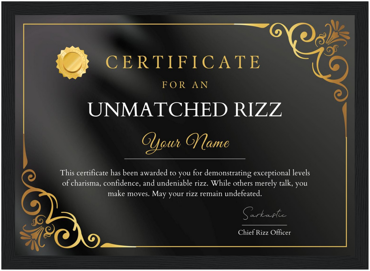Unmatched Rizz Certificate