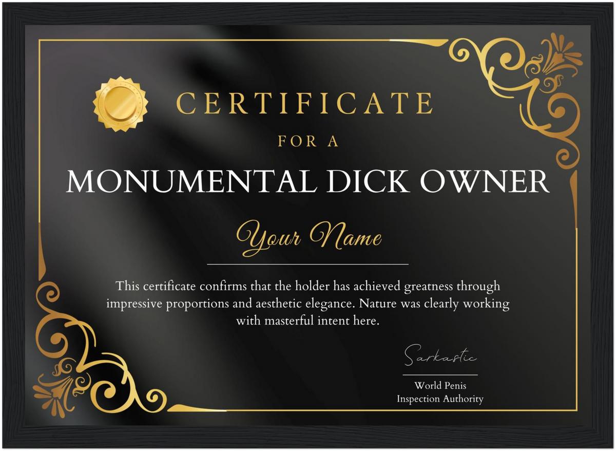 Monumental Dick Owner Certificate