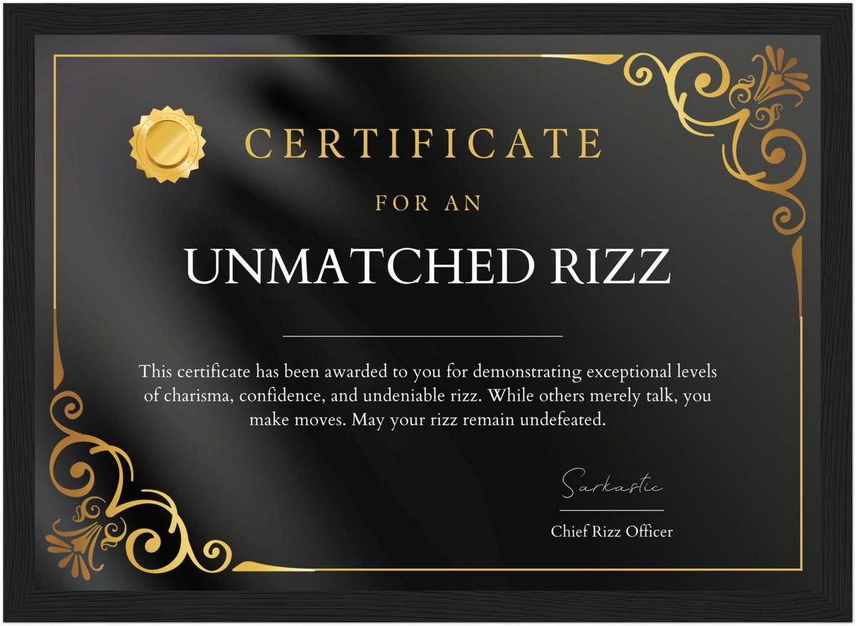 Unmatched Rizz Certificate