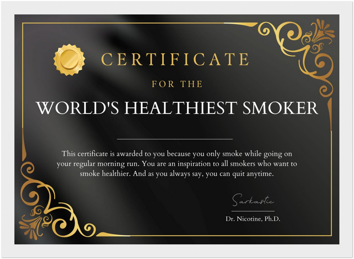 World's Healthiest Smoker Certificate