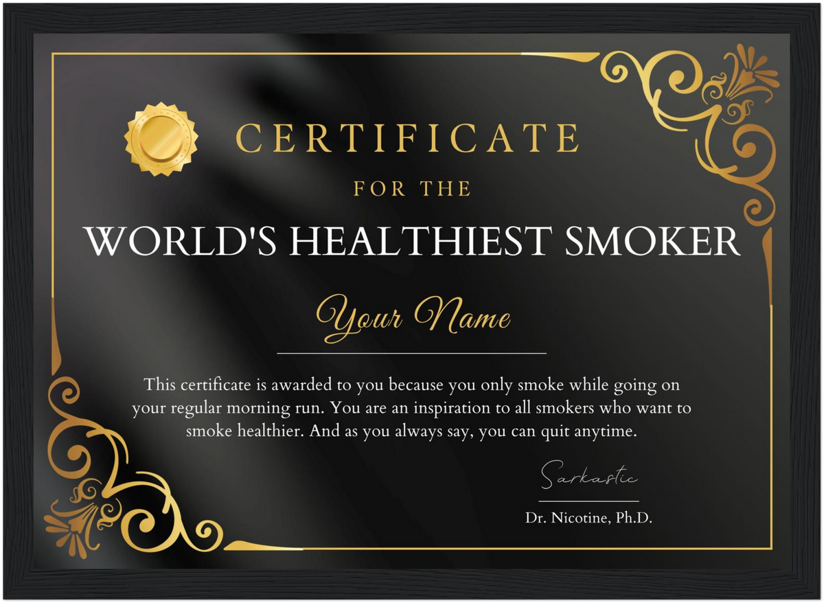 World's Healthiest Smoker Certificate