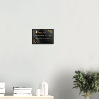 Proud Cigarette Owner Certificate