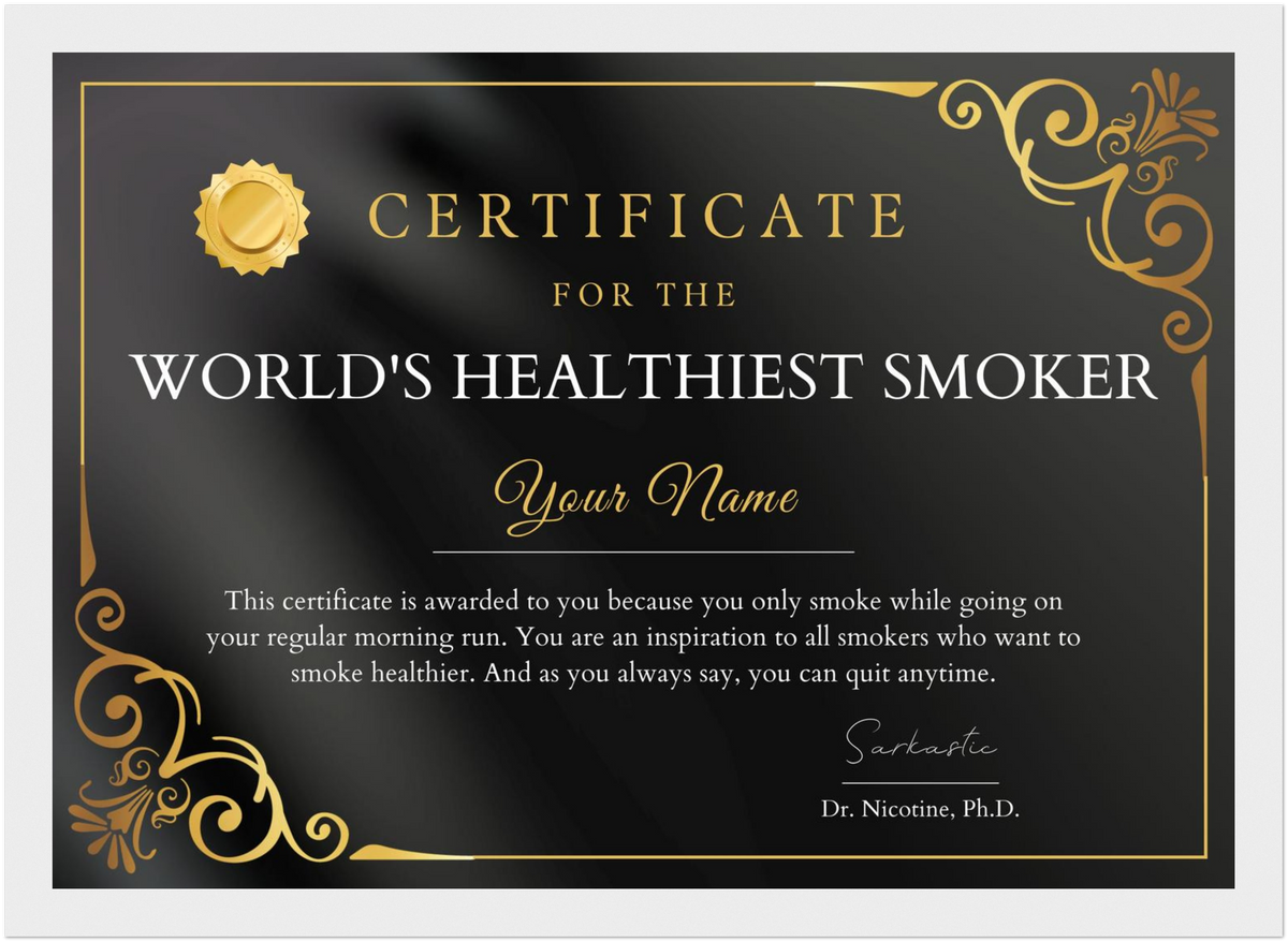 World's Healthiest Smoker Certificate