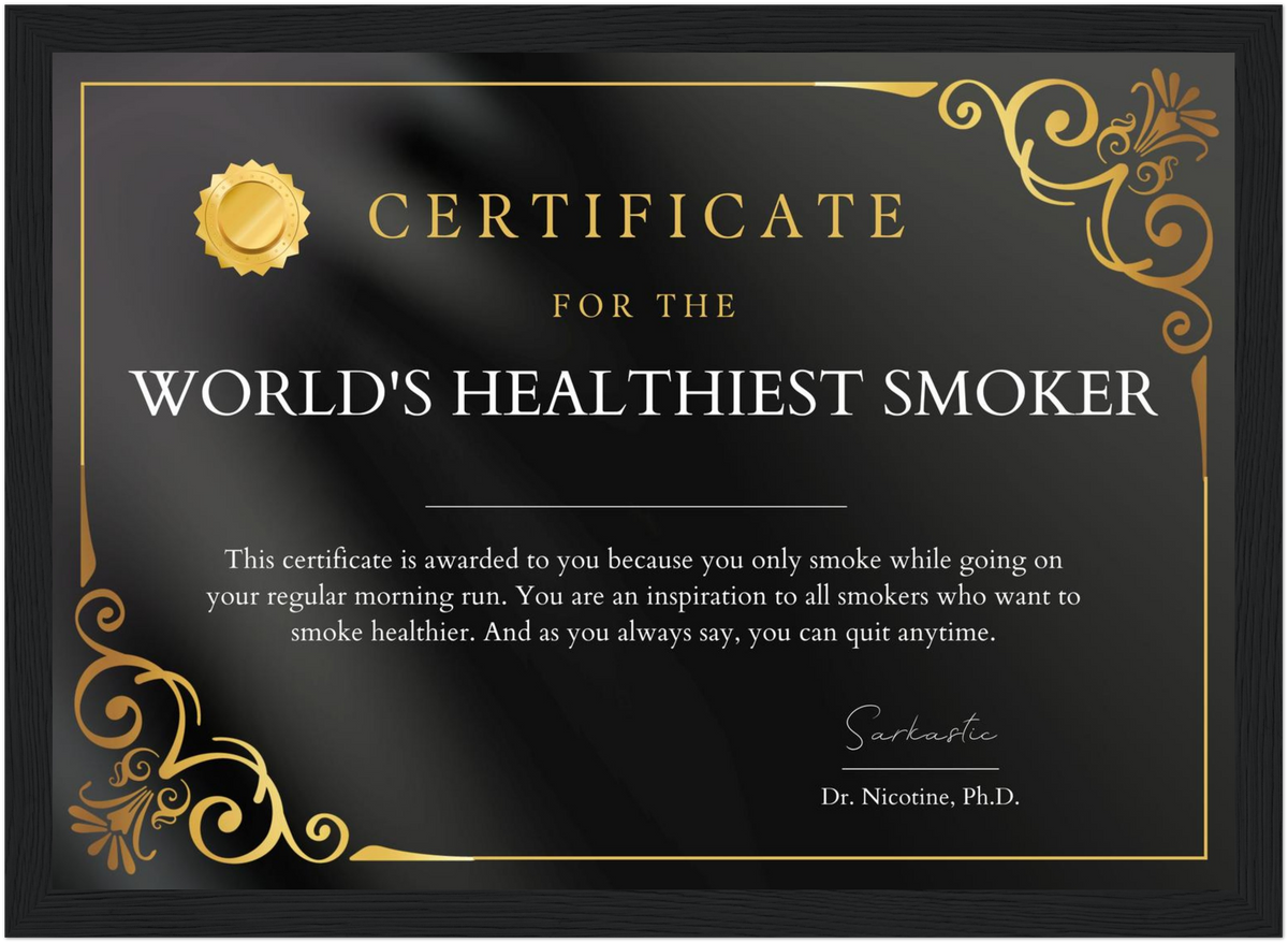 World's Healthiest Smoker Certificate